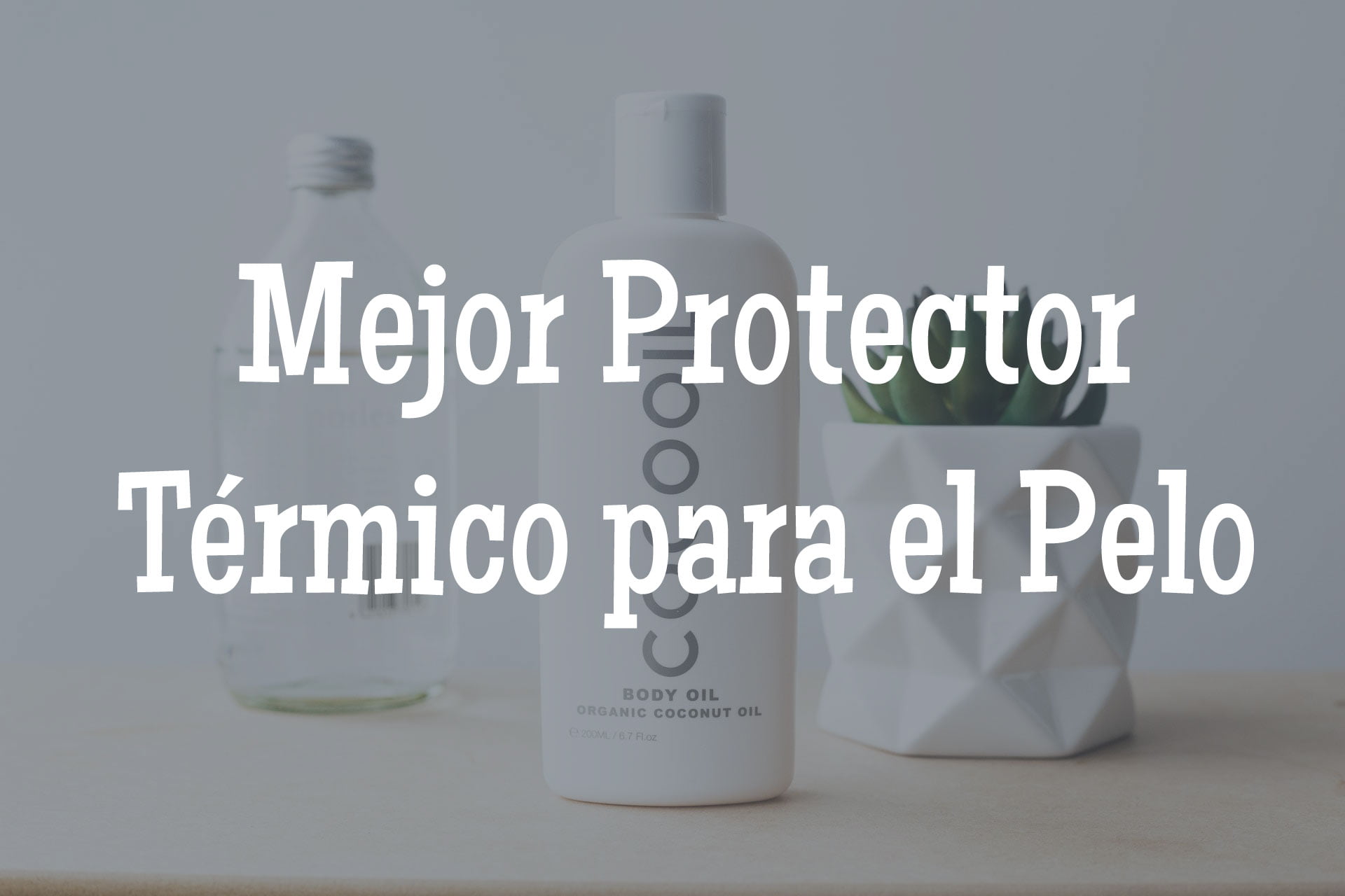 El Protector Térmico Ideal para Tu Cabello: Encuentra la Mejor Protección
