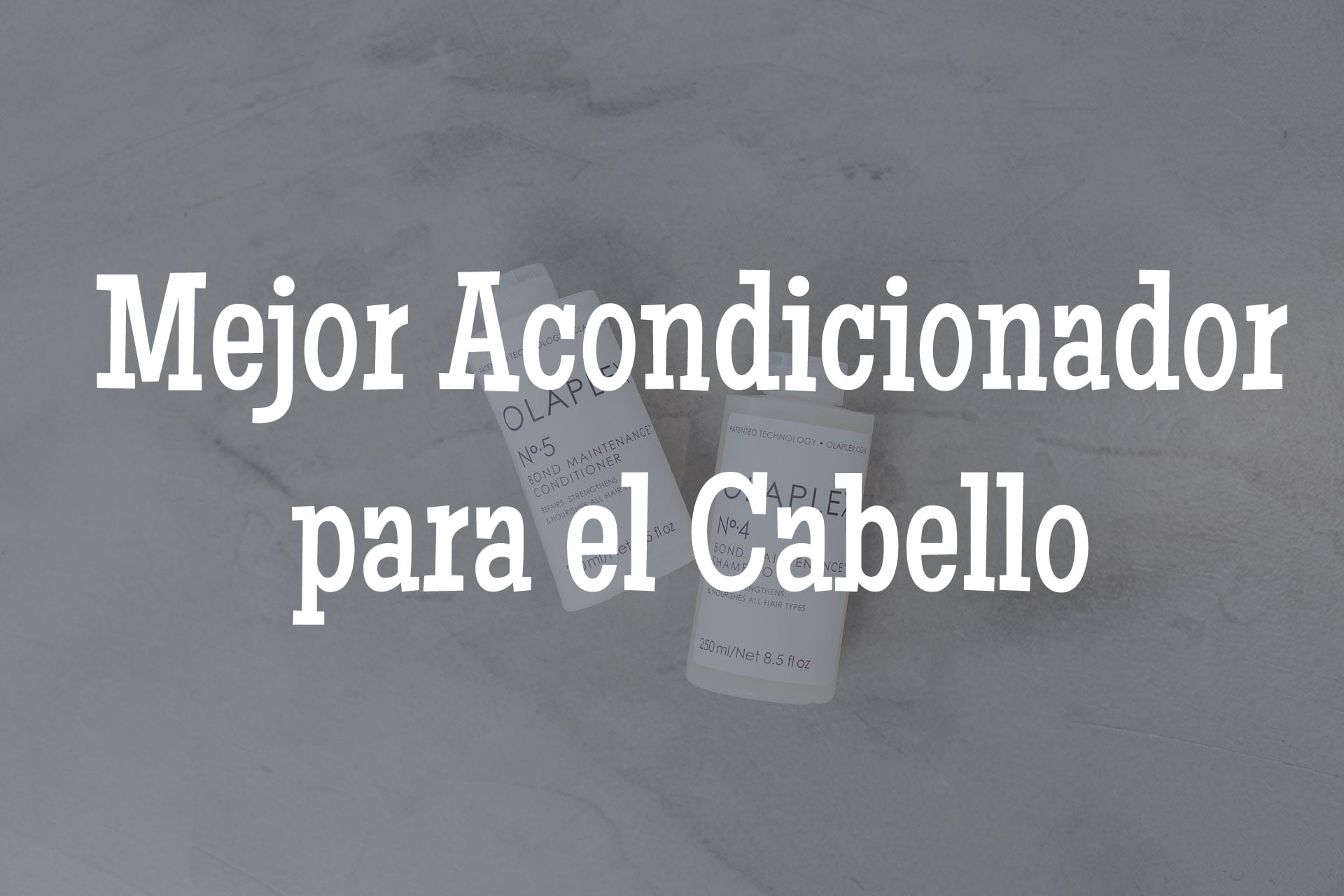 Descubre el Acondicionador Perfecto para tu Cabello